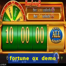 fortune ox demo dinheiro infinito